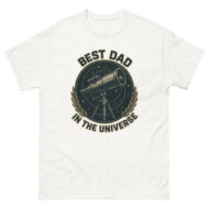 T-shirt says 'Best Dad in the Universe'