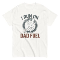 I Run On Dad Fuel T-Shirt - Image 4