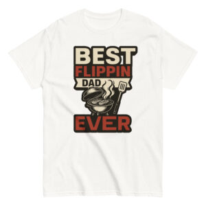Best Flippin Dad Ever BBQ T-shirt design.