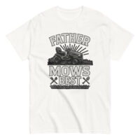 Father mows best t-shirt with lawn mower graphic