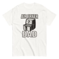 Air Fryer Dad T-shirt with air fryer graphic