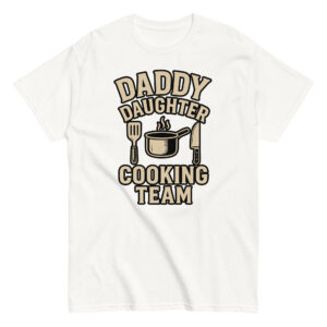 Daddy Daughter Cooking Team T-shirt graphic design.