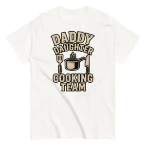 Daddy Daughter Cooking Team T-shirt graphic design.