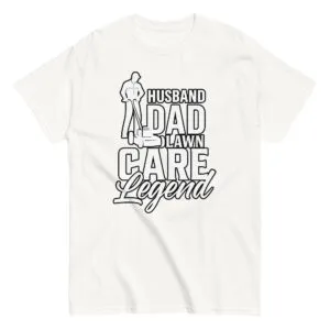 White shirt with lawn care dad design.