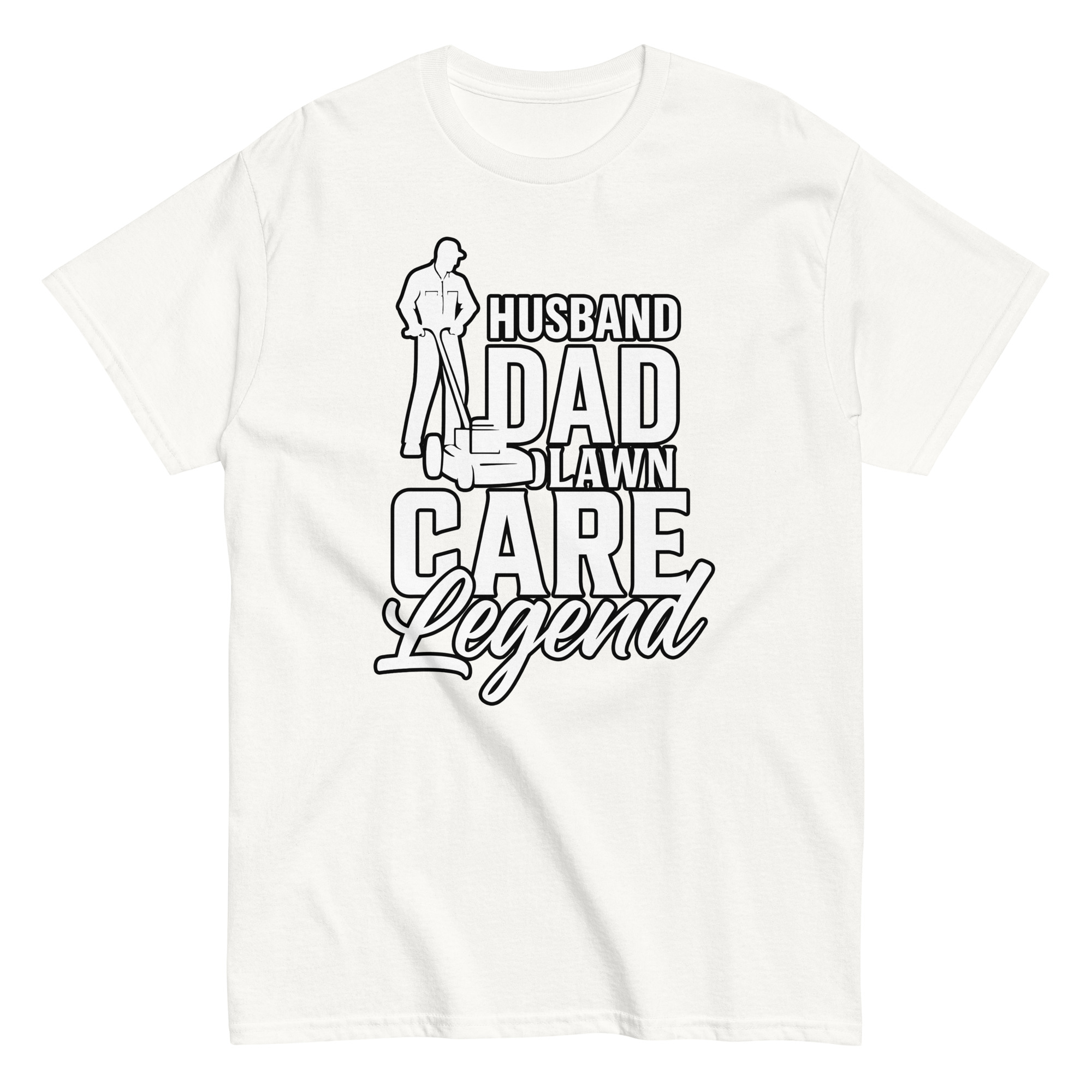 unisex-classic-tee-white-front-68d6bfcf3b6ae.jpg White shirt with lawn care dad design.
