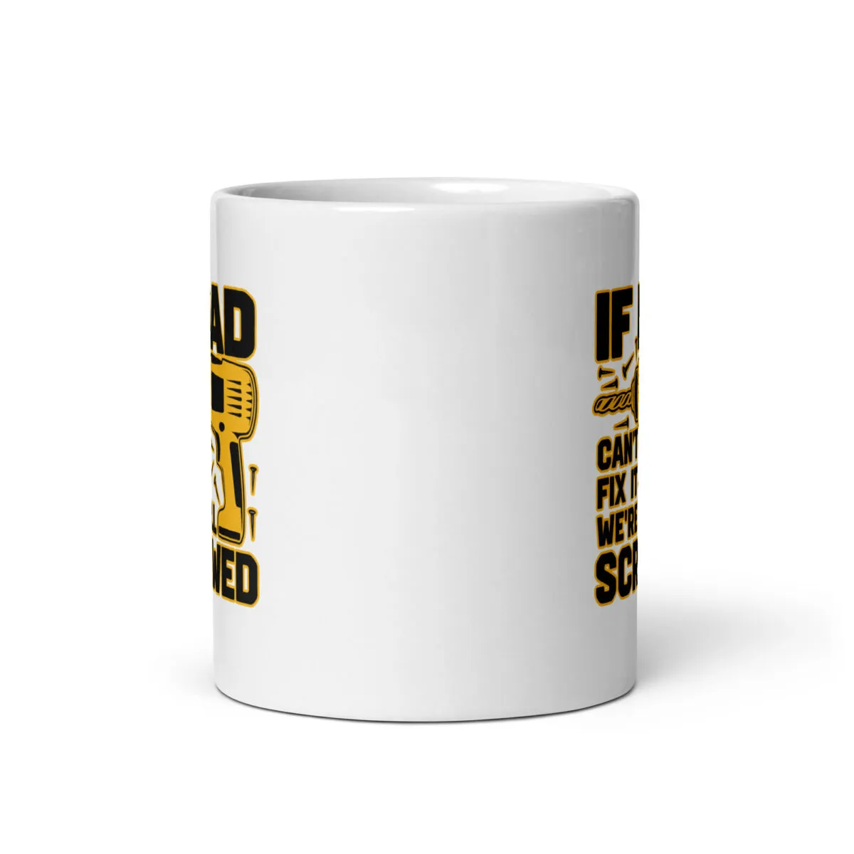 White mug with humorous dad repair quote.