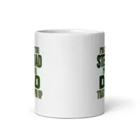 White mug with green text about stepdad.