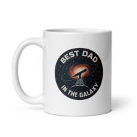 White mug with 'Best Dad in the Galaxy' design.