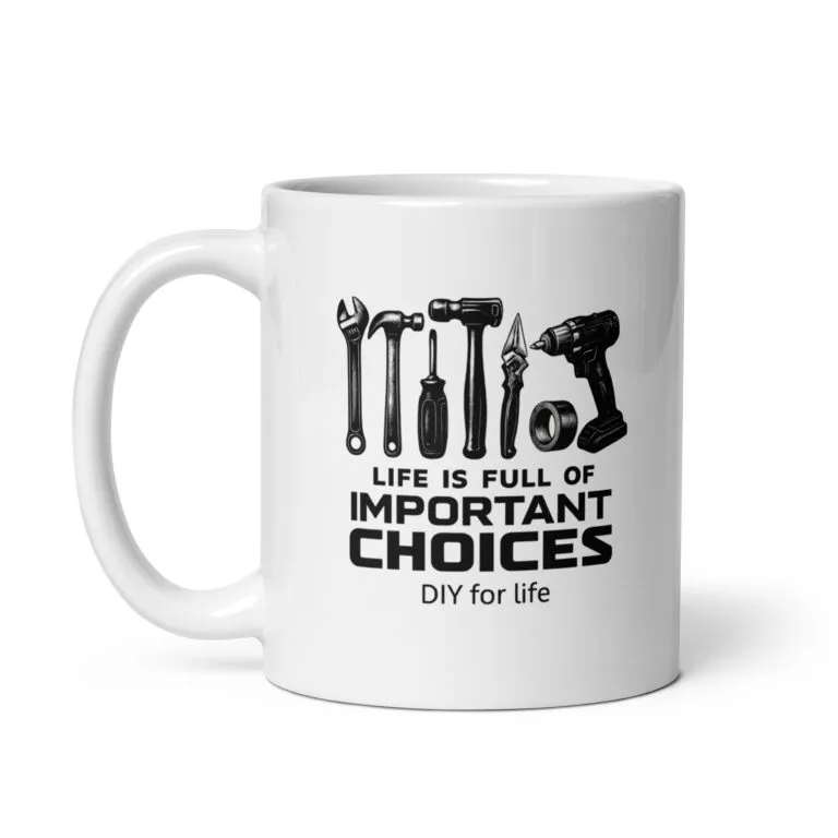 Mug with tools and inspirational DIY message.