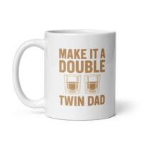 White mug with humorous twin dad message