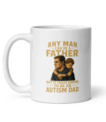 Mug with quote about autism parenting.