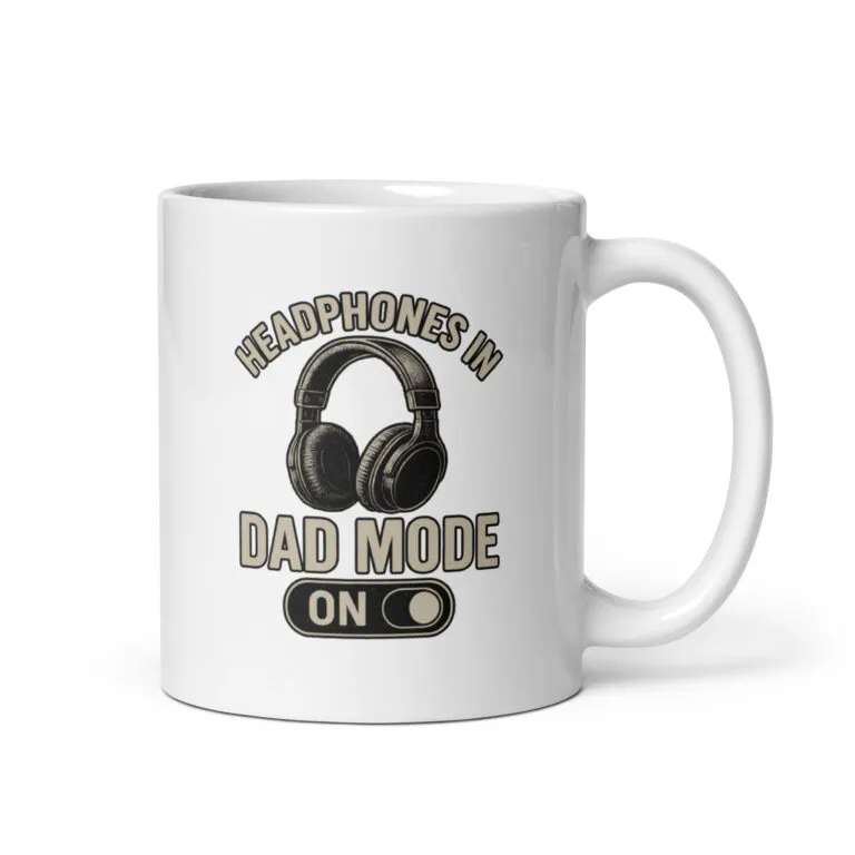 Mug with 'headphones in dad mode' design