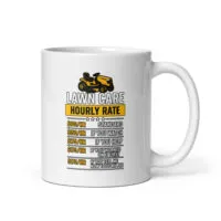 Lawn care mug with humorous hourly rates chart.