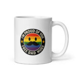 Mug with rainbow mustache smiley, proud dad message.