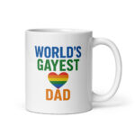 Mug with 'World's Gayest Dad' rainbow heart design