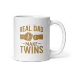 White mug with 'Real Dad Make Twins' design