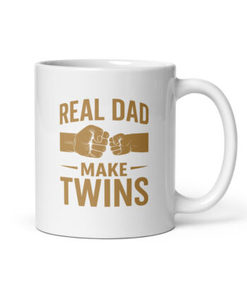 White mug with 'Real Dad Make Twins' design