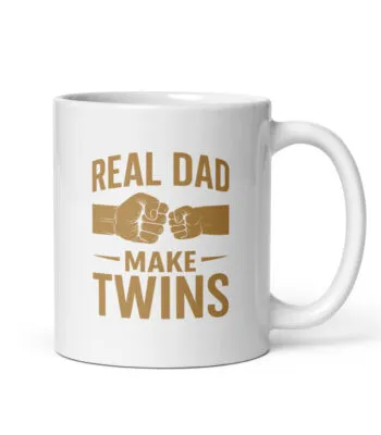White mug with 'Real Dad Make Twins' design