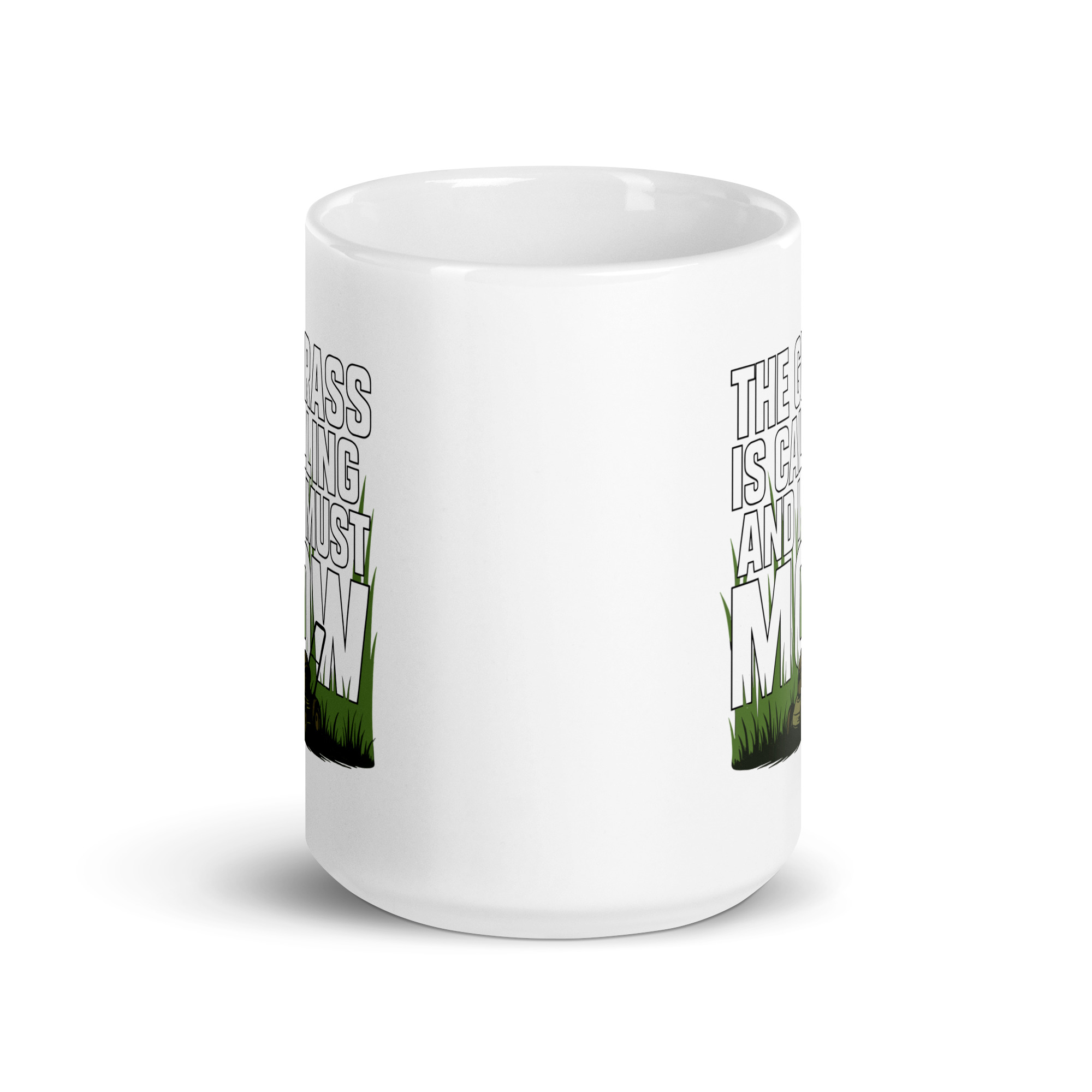 white-glossy-mug-white-15-oz-front-view-68f617305c5b5.jpg White mug with humorous grass mowing design.