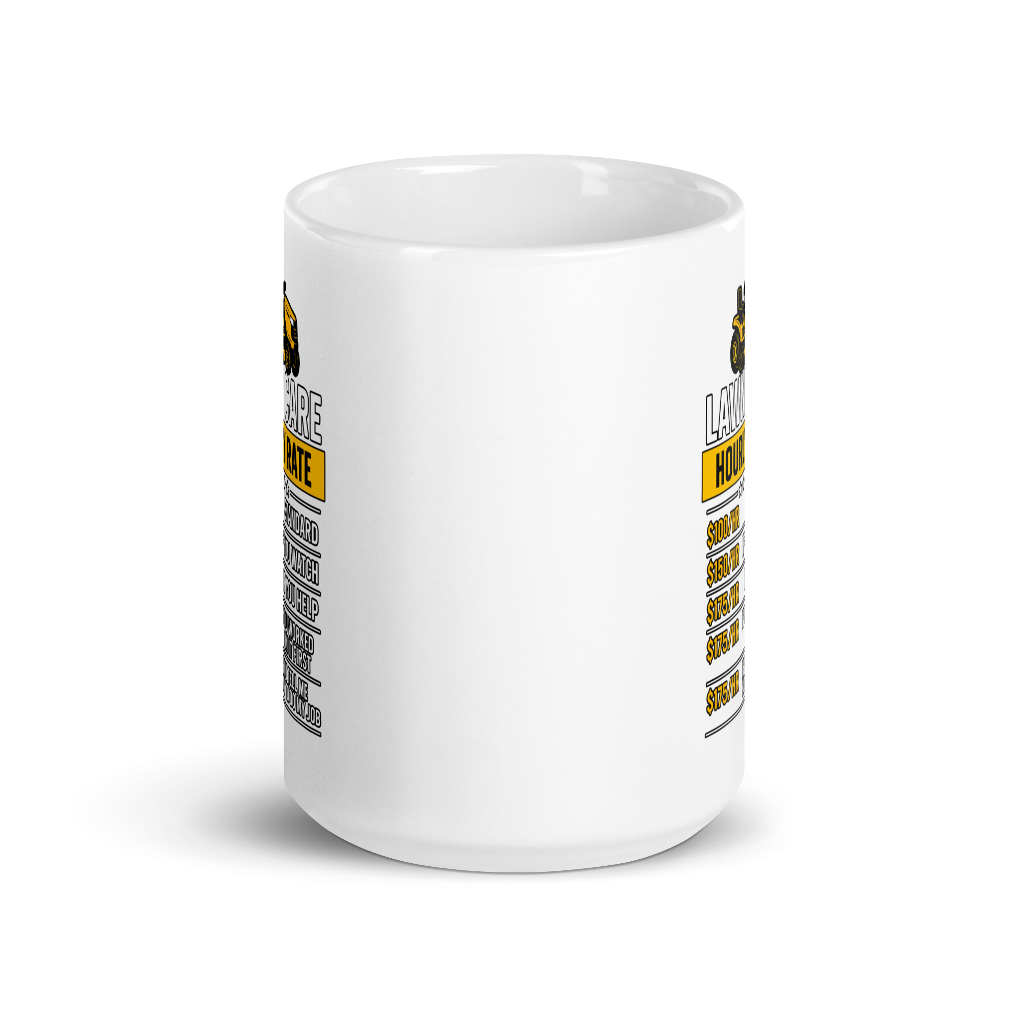 white-glossy-mug-white-15-oz-front-view-68f61887011ab.jpg Lawn Care Hourly RateCeramic Mug - Image 6