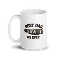 White mug with 'Best Dad Saw' text.