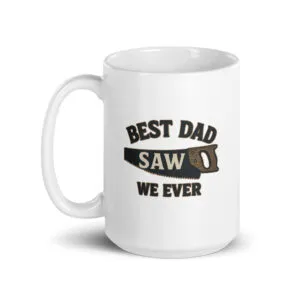 White mug with 'Best Dad Saw' text.