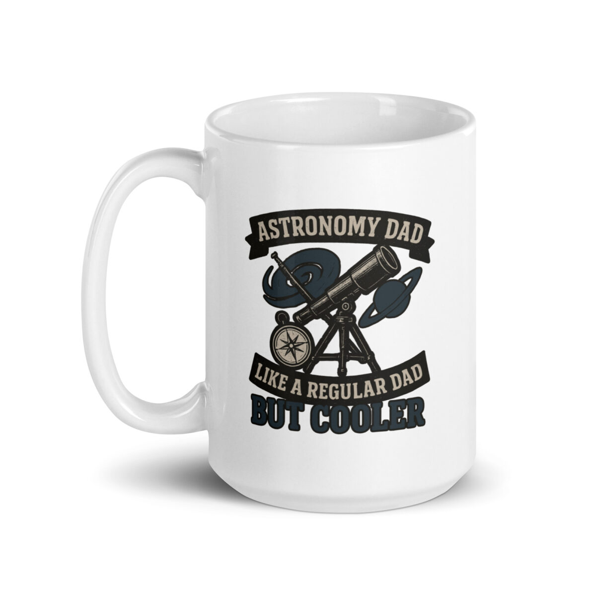 Astronomy dad mug with telescope graphic design.