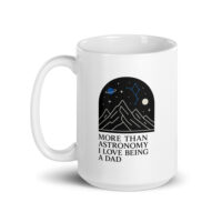 Mug with astronomy-themed dad quote