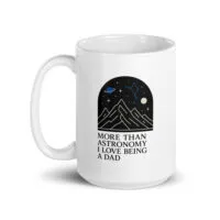 Mug with astronomy-themed dad quote