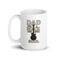 White mug with 'Dad with a rock soul' design.
