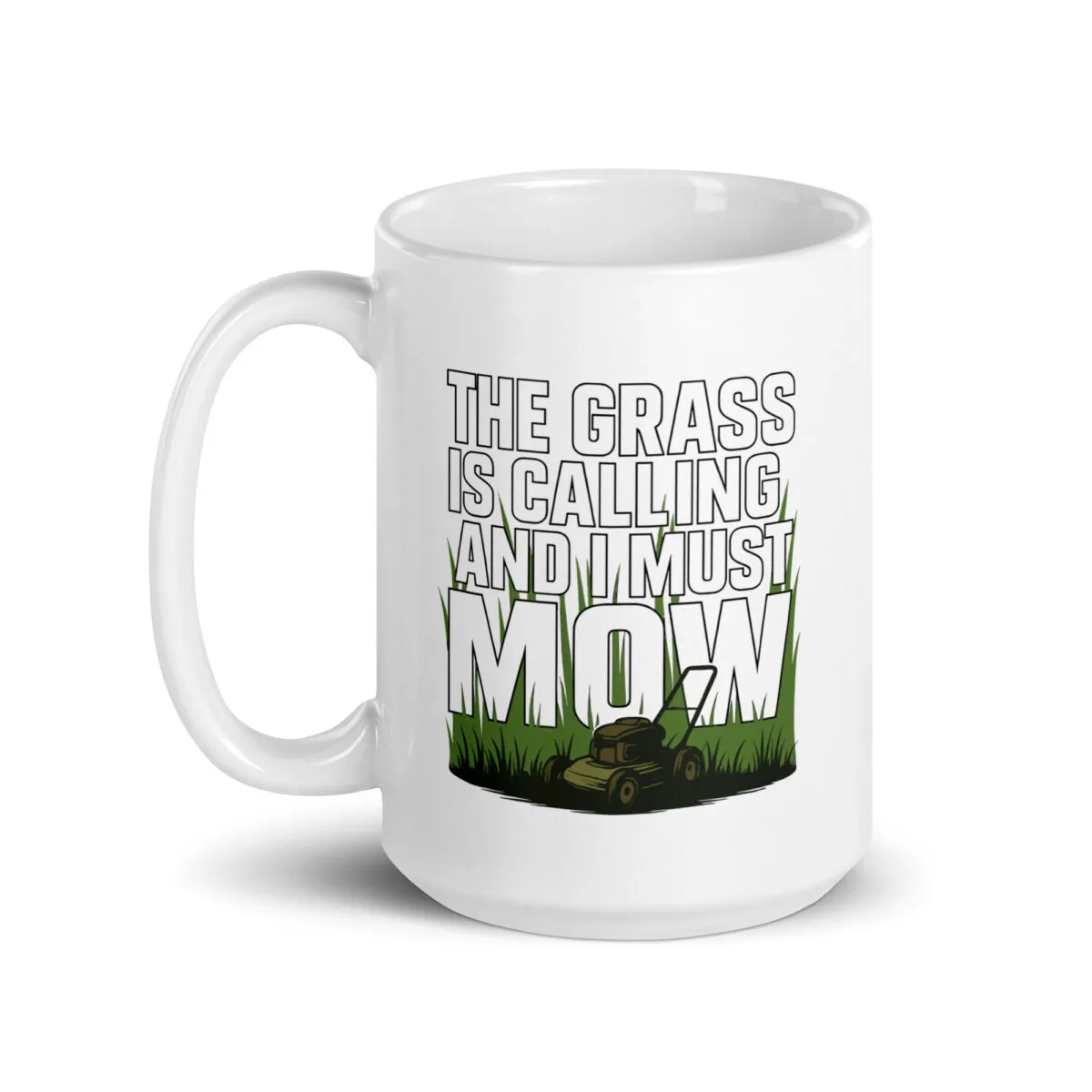 White mug with lawn mowing quote and image.