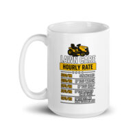 Lawn care hourly rate humorous mug design
