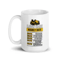 Lawn care hourly rate humorous mug design