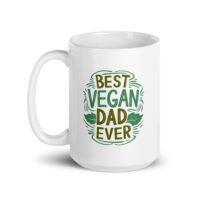 White mug with 'Best Vegan Dad Ever' design