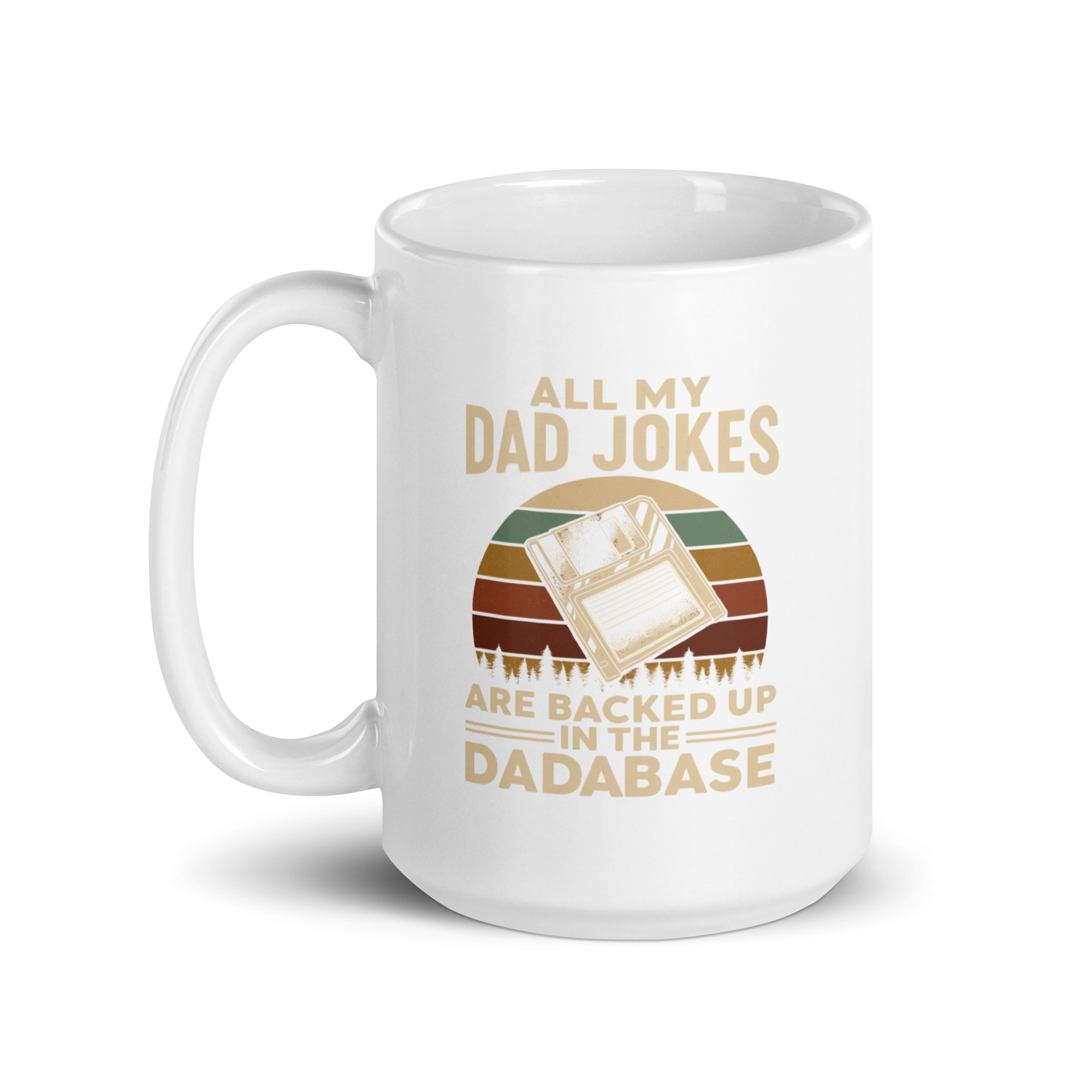 white-glossy-mug-white-15-oz-handle-on-left-68f72f72ca210.jpg White mug with dad jokes database quote.