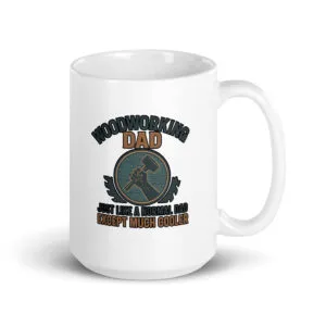 Woodworking Dad mug with hammer graphic.