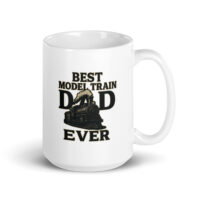 Mug with 'Best Model Train Dad Ever' design
