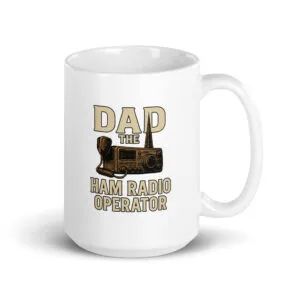 White mug: Dad Ham Radio Operator.