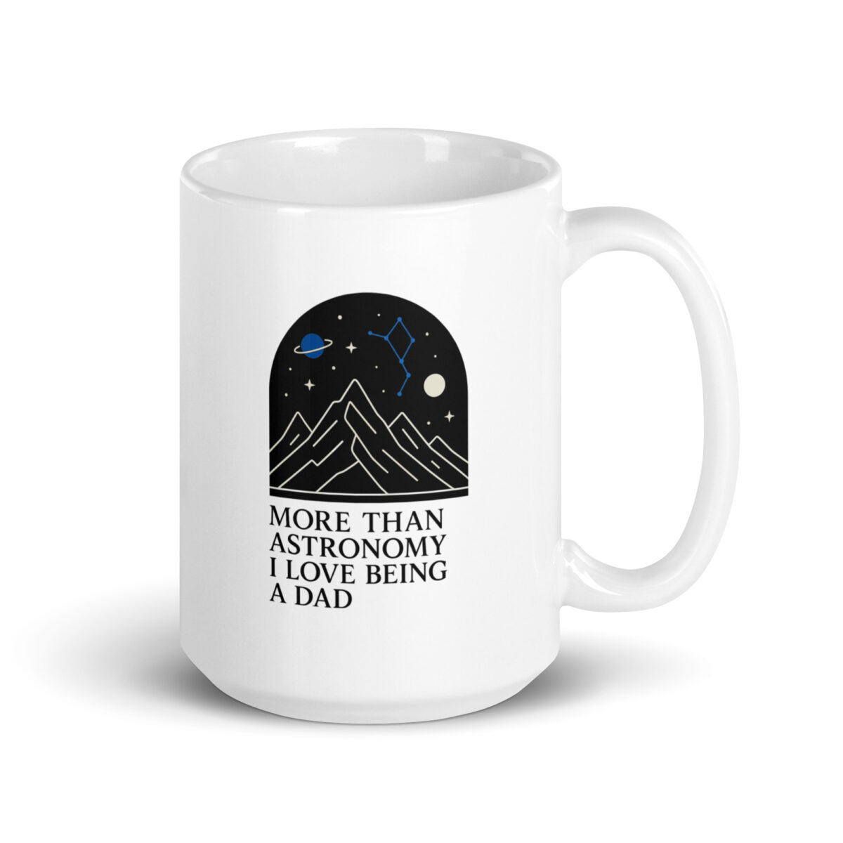 Astronomy-themed mug with dad quote and mountain design.