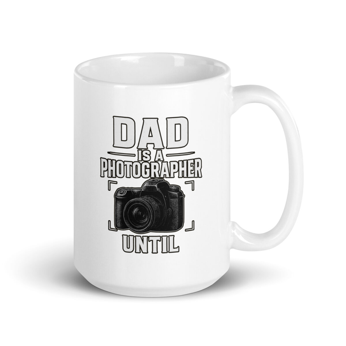 Mug with camera and photographer dad humor text