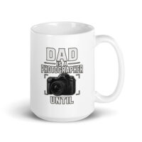 Mug with camera and photographer dad humor text