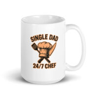 Mug with 'Single Dad 24/7 Chef' design