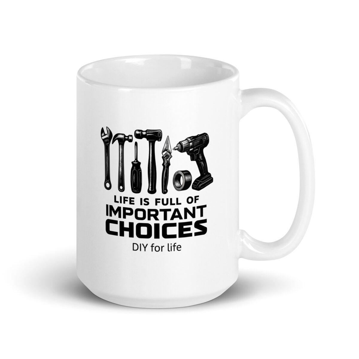 DIY mug with tools and motivational quote.