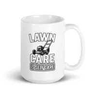 White mug with lawn care slogan and lawnmower.