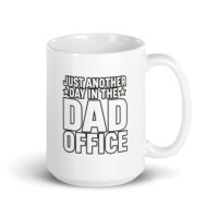 White mug with humorous dad office quote.