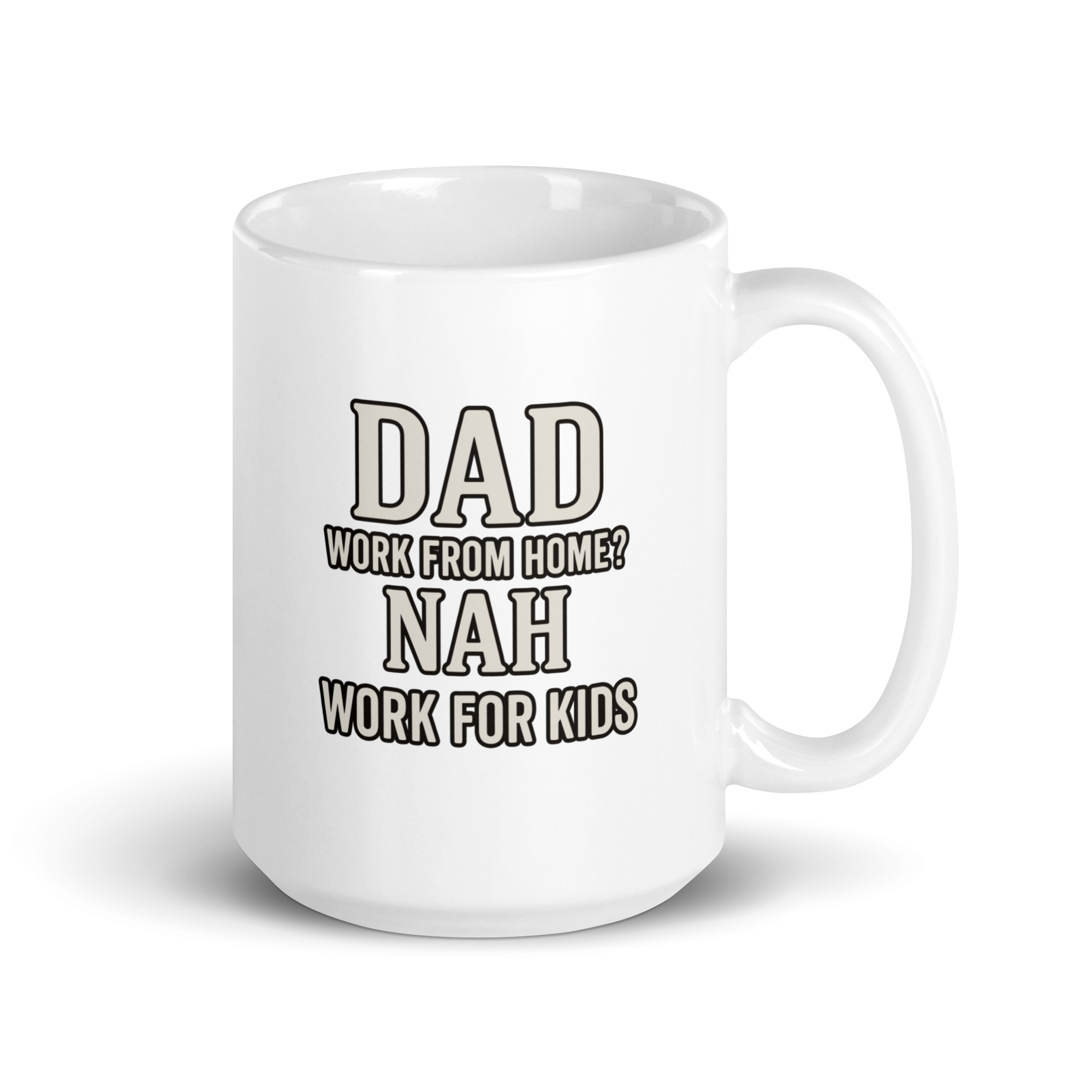 white-glossy-mug-white-15-oz-handle-on-right-68f721df7a95e.jpg White mug with humorous dad quote.