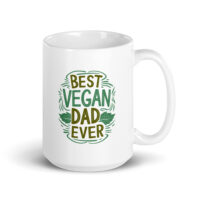 White mug with 'Best Vegan Dad Ever' design.