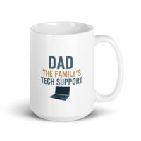 White mug, 'Dad: The Family's Tech Support' printed.