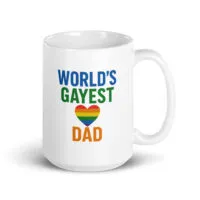 Mug with 'World's Gayest Dad' rainbow design