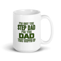 White mug with stepdad appreciation quote.
